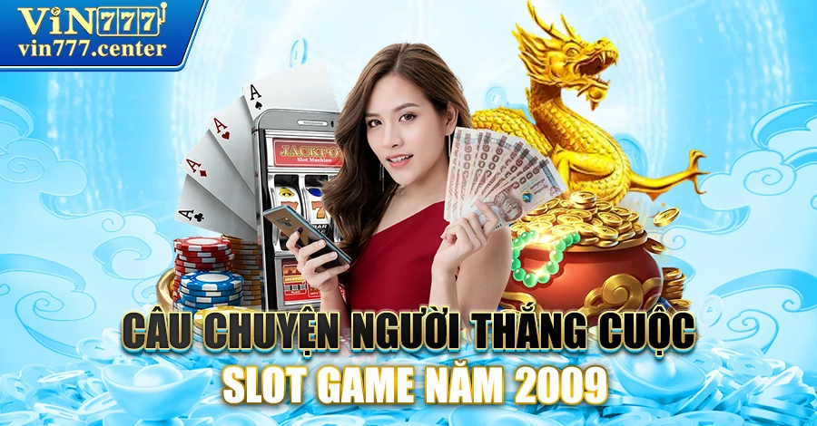 Câu chuyện người thắng cuộc 2009