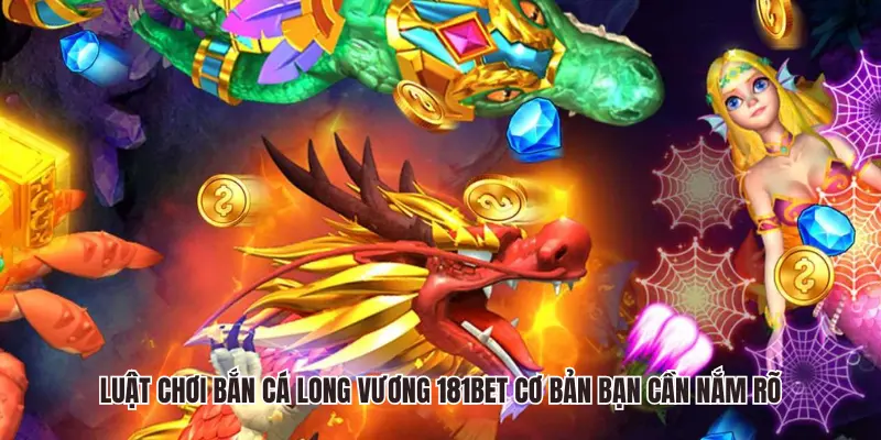 Luật chơi cơ bản của game bạn cần nắm rõ