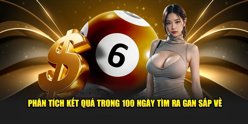 Phân tích kết quả trong 100 ngày tìm ra gan sắp về 