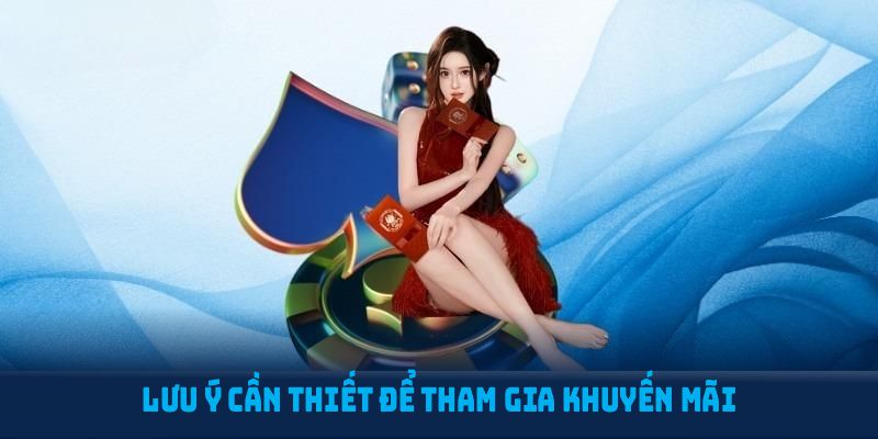 Lưu ý cần thiết để tham gia khuyến mãi 33WIN hiệu quả và nhanh chóng